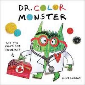 Dr. Color Monster and the Emotions Toolkit de Anna Llenas