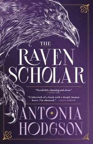 The Raven Scholar de Antonia Hodgson