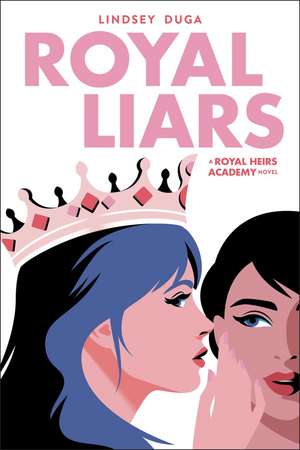 Royal Liars de Lindsey Duga