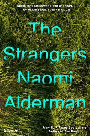The Strangers de Naomi Alderman
