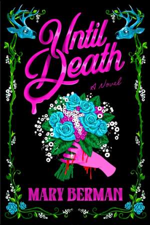 Until Death de Mary Berman