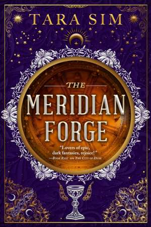 The Meridian Forge de Tara Sim