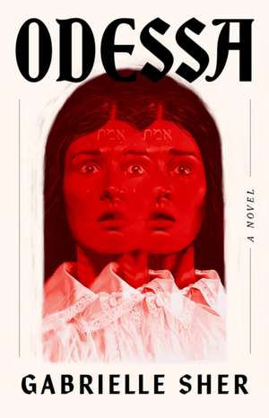 Odessa de Gabrielle Sher