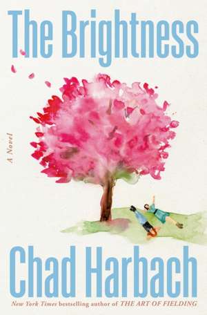 The Brightness de Chad Harbach