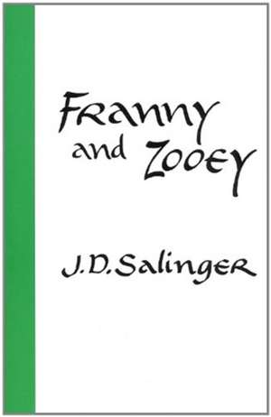 Franny and Zooey de J. D. Salinger