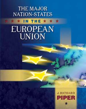 Major Nation-States in the European Union de J. Richard Piper