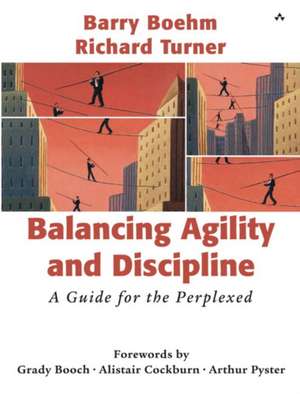 Balancing Agility and Discipline de Barry W. Boehm