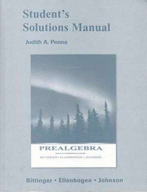 Student Solutions Manual for Prealgebra de Judith A. Penna