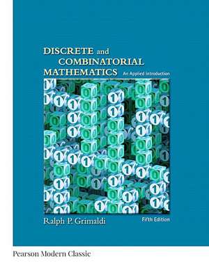 Discrete and Combinatorial Mathematics (Classic Version) de Ralph P. Grimaldi