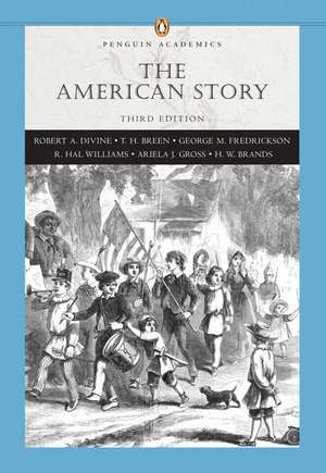 American Story, The, Combined Volume (Penguin Academics Series) de Robert A. Divine