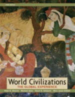 World Civilizations, Combined Volume, Books a la Carte Plus Myhistorylab Blackboard/Webct de Peter N. Stearns