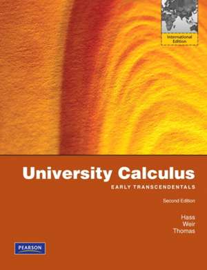 University Calculus, Early Transcendentals: International Edition de Joel Hass