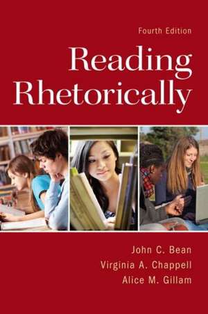 Reading Rhetorically de John C. Bean