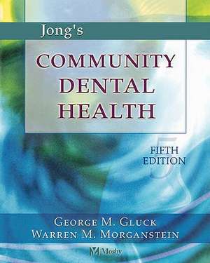 Jong's Community Dental Health de George Gluck