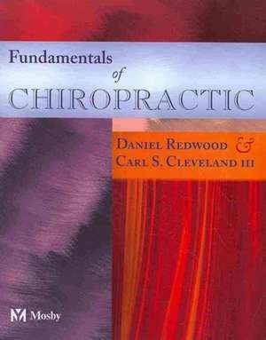 Fundamentals of Chiropractic de Daniel Redwood