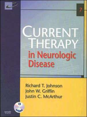 Current Therapy in Neurologic Disease: Text with CD-ROM de Richard T. Johnson