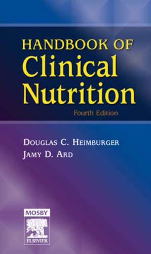 Handbook of Clinical Nutrition de Douglas C. Heimburger