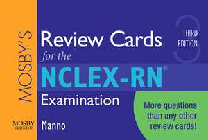 Mosby's Review Cards for the NCLEX-RN® Examination de Martin S. Manno