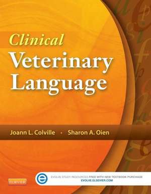 Clinical Veterinary Language de Joann Colville