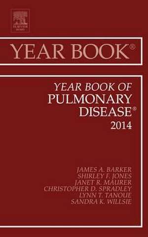 Year Book of Pulmonary Diseases 2014 de James A Barker