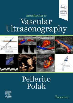 Introduction to Vascular Ultrasonography de John S. Pellerito