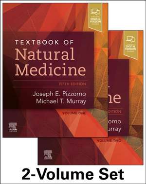 Textbook of Natural Medicine - 2-volume set de Joseph E. Pizzorno