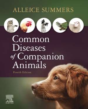 Common Diseases of Companion Animals de Alleice Summers