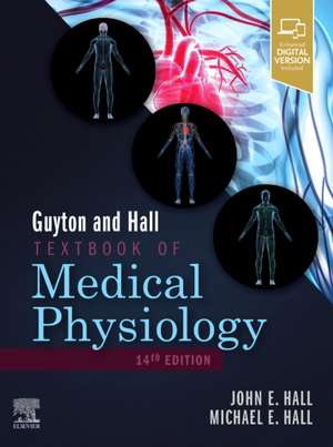 Guyton and Hall Textbook of Medical Physiology and