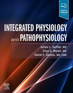 Integrated Physiology and Pathophysiology de Julian L Seifter