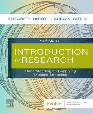 Introduction to Research: Understanding and Applying Multiple Strategies de Elizabeth DePoy