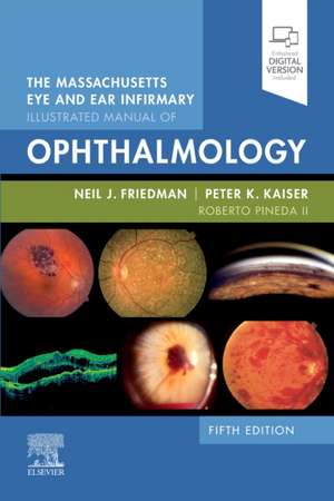 The Massachusetts Eye and Ear Infirmary Illustrated Manual of Ophthalmology de Neil J. Friedman