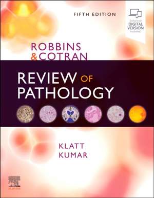 Robbins and Cotran Review of Pathology de Edward C. Klatt