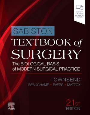 Sabiston Textbook of Surgery: The Biological Basis of Modern Surgical Practice de Courtney M. Townsend