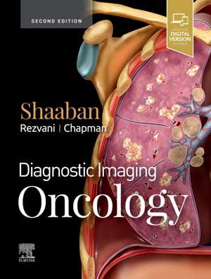 Diagnostic Imaging: Oncology de Akram M. Shaaban