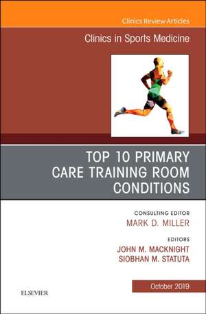 Top 10 Primary Care Training Room Conditions de Siobhan M. Statuta