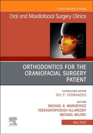 Orthodontics for the Craniofacial Surgery Patient de Michael R. Markiewicz