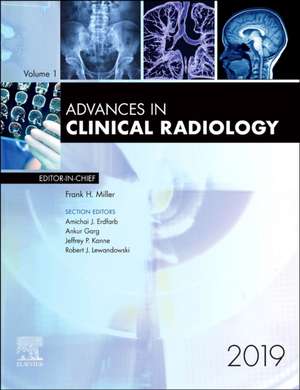 Advances in Clinical Radiology, 2019 de Frank H. Miller