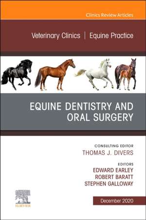 Veterinary Clinics: Equine Practice, An Issue of Veterinary Clinics of North America: Equine Practice de Edward T. Earley