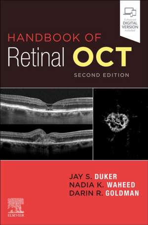 Handbook of Retinal OCT: Optical Coherence Tomography de Jay S. Duker