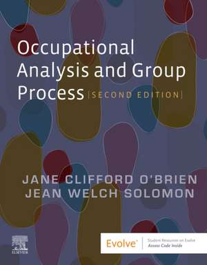 Occupational Analysis and Group Process de Jane Clifford O'Brien