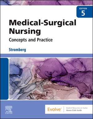 Medical-Surgical Nursing: Concepts & Practice de Holly K. Stromberg