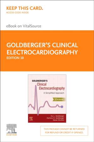 Goldberger's Clinical Electrocardiography Elsevier eBook on Vitalsource (Retail Access Card): A Simplified Approach de Ary L. Goldberger