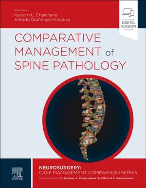 Comparative Management of Spine Pathology de Kaisorn Chaichana