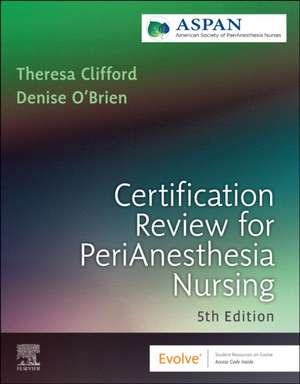 Certification Review for PeriAnesthesia Nursing de Aspan