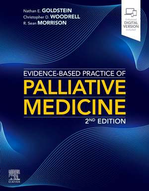 Evidence-Based Practice of Palliative Medicine de Nathan E Goldstein