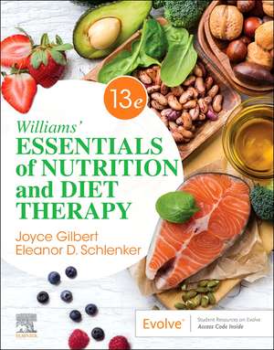 Williams' Essentials of Nutrition and Diet Therapy de Joyce Ann Gilbert