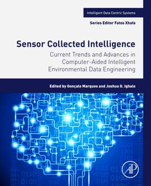 Current Trends and Advances in Computer-Aided Intelligent Environmental Data Engineering de Goncalo Marques