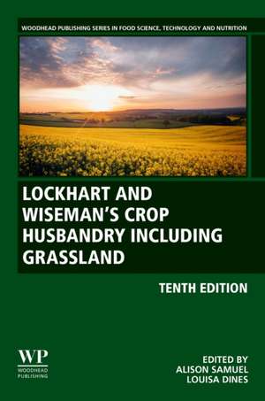 Lockhart and Wiseman’s Crop Husbandry Including Grassland de Alison Samuel