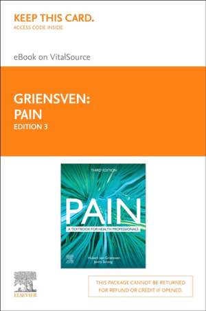 Pain - Elsevier eBook on Vitalsource (Retail Access Card): A Textbook for Health Professionals de Hubert van Griensven