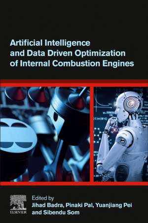 Artificial Intelligence and Data Driven Optimization of Internal Combustion Engines de Jihad Badra